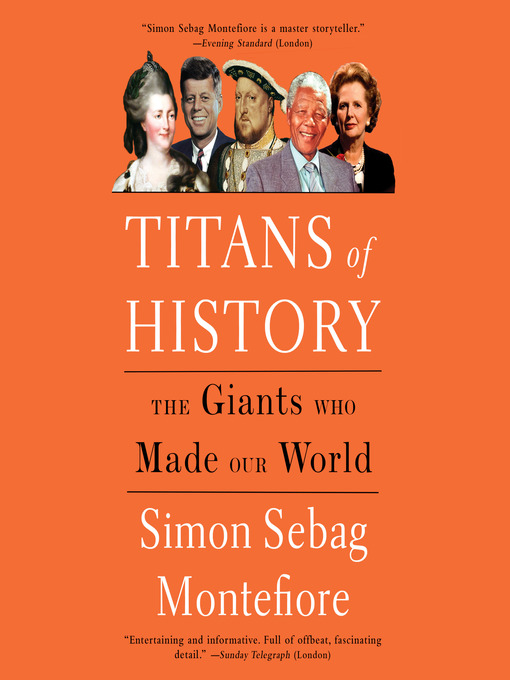 Title details for Titans of History by Simon Sebag Montefiore - Available